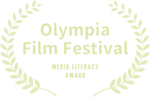 Olympia Film Festival Media Literacy Award